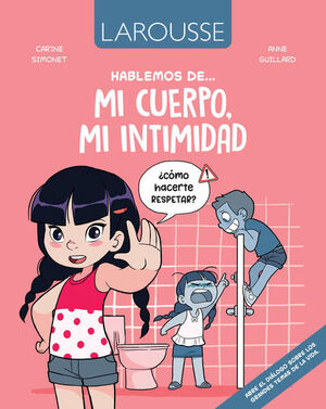 HABLEMOS DE MI CUERPO Y MI INTIMIDAD
