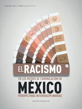 EL RACISMO EN LOS MEDIOS DE COMUNICACIÓN EN MÉXICO