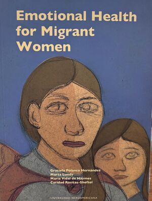 EMOTIONAL HEALTH FOR MIGRANT WOMEN