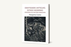 IDENTIDADES ANTIGUAS, ESTADO MODERNO.