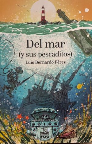 DEL MAR ( Y SUS PESCADITOS )