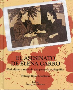 EL ASESINATO DE ELENA GARRO