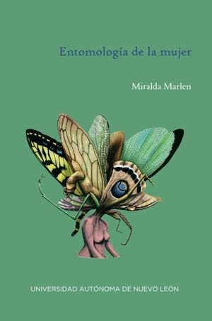 ENTOMOLOGÍA DE LA MUJER