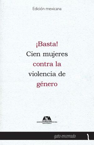 ¡BASTA! CIEN MUJERES CONTRA LA VIOLENCIA DE GENERO