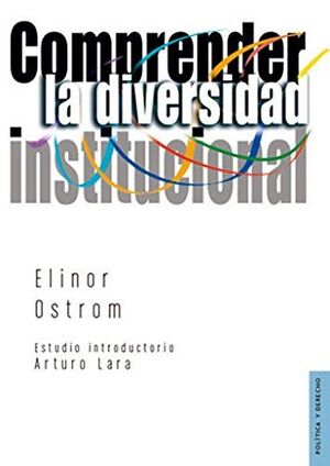 COMPRENDER LA DIVERSIDAD INSTITUCIONAL