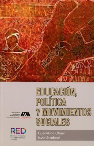 EDUCACIÓN, POLÍTICA Y MOVIMIENTOS SOCIALES