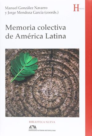 MEMORIA COLECTIVA DE AMÉRICA LATINA