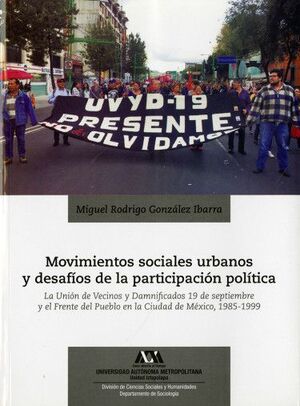 MOVIMIENTOS SOCIALES URBANOS Y DESAFÍOS DE LA PARTICIPACIÓN POLÍTICA