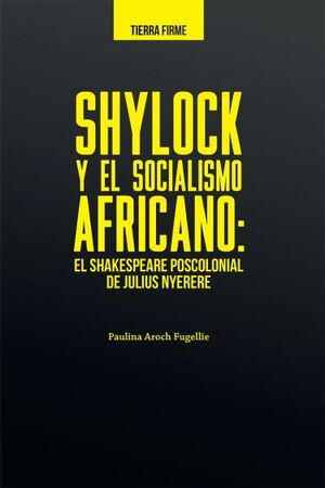 SHYLOCK Y EL SOCIALISMO AFRICANO