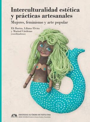 INTERCULTURALIDAD ESTÉTICA Y PRÁCTICAS ARTESANALES