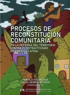 PROCESOS DE RECONSTITUCIÓN COMUNITARIA