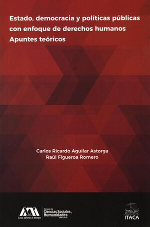 ESTADO DEMOCRACIA Y POLITICAS PUBLICAS CON ENFOQUE DE DERECHOS HUMANOS