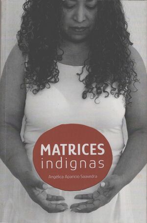 MATRICES INDIGNAS