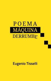 POEMA MÁQUINA DERRUMBE