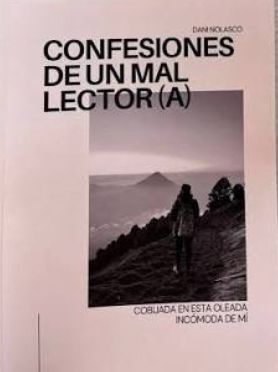 CONFESIONES DE UN MAL LECTOR