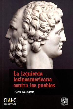 LA IZQUIERDA LATINOAMERICANA CONTRA LOS PUEBLOS