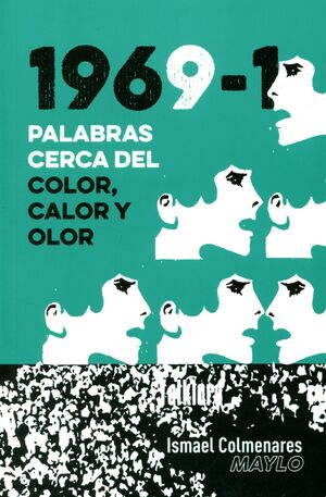 1969-1, PALABRAS CERCA DEL COLOR, CALOR Y OLOR
