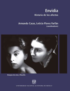 ENVIDIA. HISTORIA DE LOS AFECTOS.