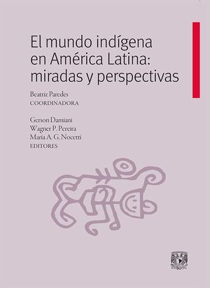 EL MUNDO INDÍGENA EN AMÉRICA LATINA