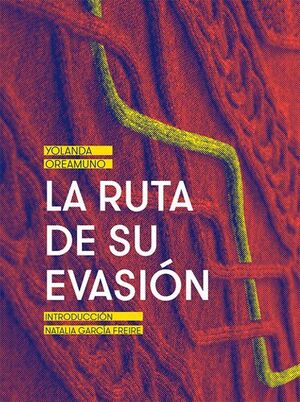 LA RUTA DE SU EVASIÓN