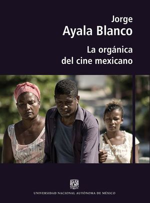 LA ORGÁNICA DEL CINE MEXICANO