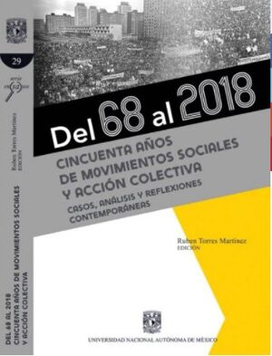 DEL 68 AL 2018. CINCUENTA AÑOS DE MOVIMIENTOS SOCIALES Y ACCIÓN COLECTIVA
