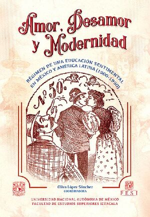 AMOR, DESAMOR Y MODERNIDAD