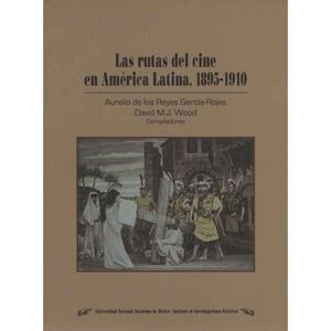 LAS RUTAS DEL CINE EN AMÉRICA LATINA