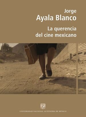 LA QUERENCIA DEL CINE MEXICANO