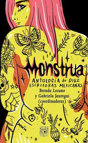 MONSTRUA. ANTOLOGÍA DE DIEZ ESCRITORAS MEXICANAS