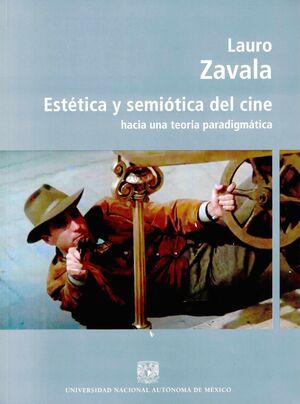 ESTÉTICA Y SEMIÓTICA DEL CINE