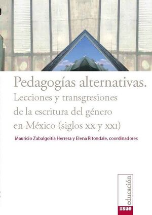 PEDAGOGÍAS ALTERNATIVAS