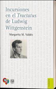 INCURSIONES EN EL TRACTATUS DE LUDWIG WITTGENSTEIN