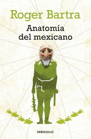 ANATOMÍA DEL MEXICANO