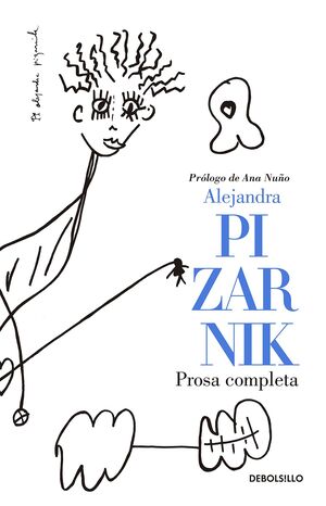 PROSA COMPLETA (ALEJANDRA PIZARNIK)