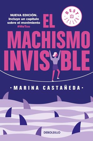 MACHISMO INVISIBLE (REGRESA), EL