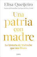 UNA PATRIA CON MADRE