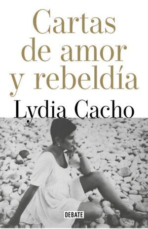 CARTAS DE AMOR Y REBELDÍA