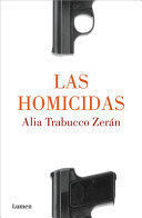 LAS HOMICIDAS