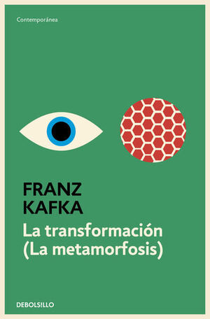 LA TRANSFORMACIÓN (LA METAMORFOSIS)