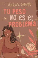 TU PESO NO ES EL PROBLEMA