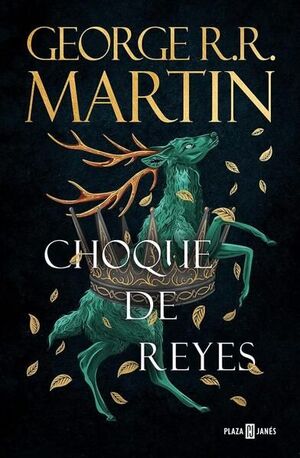 CHOQUE DE REYES ( CANCIÓN DE HIELO Y FUEGO 2 )