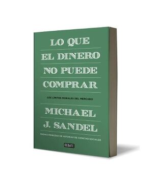 LO QUE EL DINERO NO PUEDE COMPRAR
