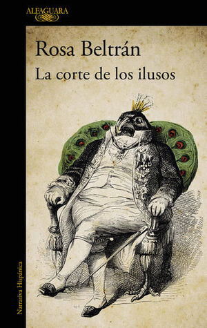 LA CORTE DE LOS ILUSOS