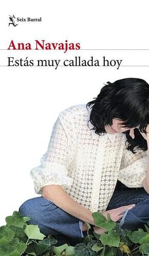 ESTÁS MUY CALLADA HOY