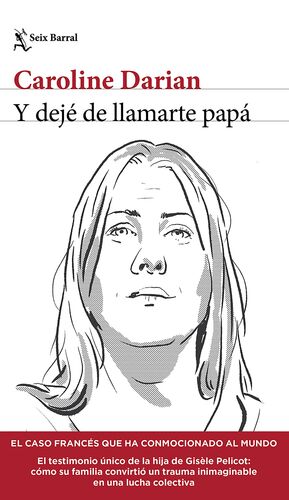 Y DEJÉ DE LLAMARTE PAPÁ