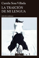 LA TRAICIÓN DE MI LENGUA (PROSA POÉTICA) / WHEN MY TONGUE BETRAYS ME (PROSE POETRY)