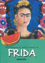 DESCUBRIENDO EL MÁGICO MUNDO DE FRIDA