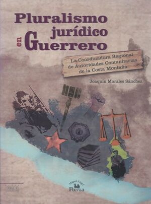 PLURALISMO JURÍDICO EN GUERRERO