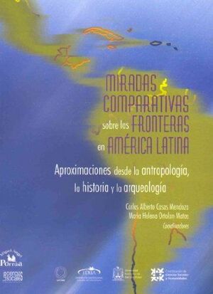 MIRADAS COMPARATIVAS SOBRE LAS FRONTERAS EN AMÉRICA LATINA